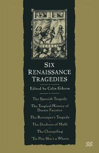 Cover image for Six Renaissance Tragedies