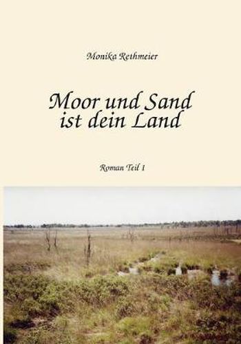Cover image for Moor und Sand ist dein Land: Teil 1