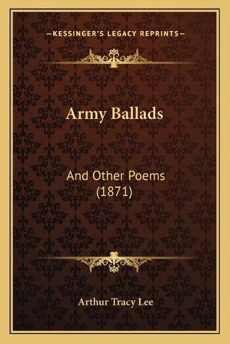 Cover image for Army Ballads: And Other Poems (1871)