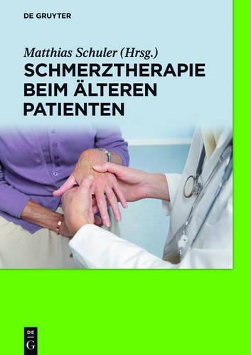 Schmerztherapie beim alteren Patienten