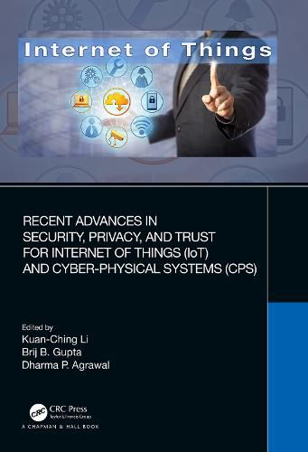 Cover image for Recent Advances in Security, Privacy, and Trust for Internet of Things (IoT) and Cyber-Physical Systems (CPS)