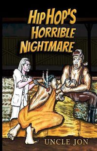 Cover image for Hip Hop's Horrible Nightmare