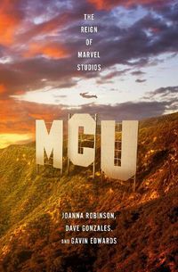 Cover image for MCU: The Reign of Marvel Studios