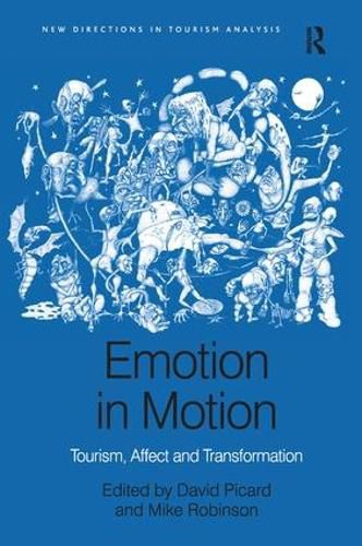 Emotion in Motion: Tourism, Affect and Transformation