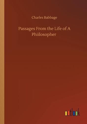 Passages From the Life of A Phiilosopher