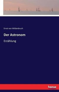 Cover image for Der Astronom: Erzahlung