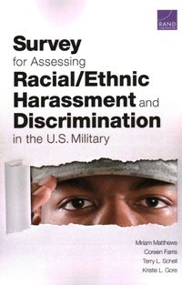 Cover image for Survey for Assessing Racial/Ethnic Harassment and Discrimination in the U.S. Military