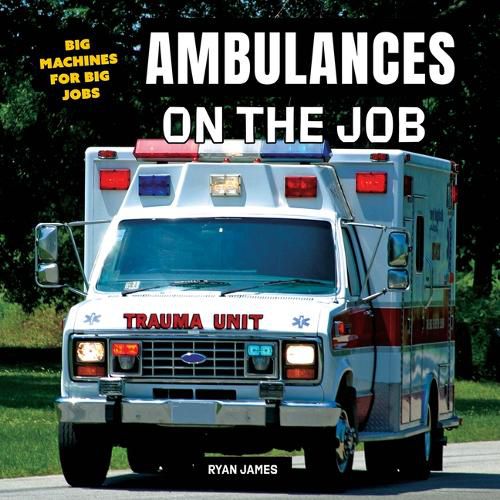 Cover image for Ambulances on the Job