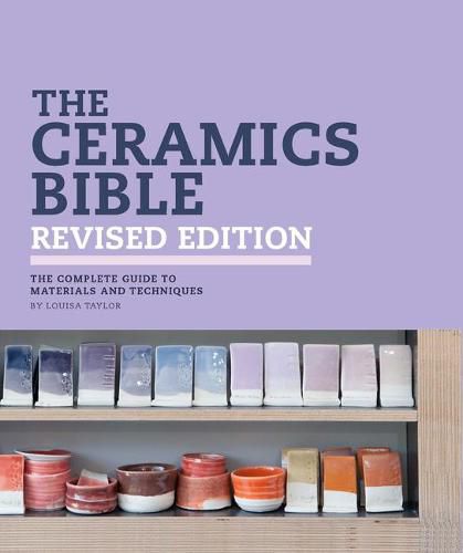 Cover image for The Ceramics Bible Revised Edition