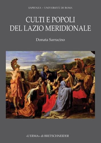 Cover image for Depositi Votivi del Lazio Meridionale: Pratiche Religiose E Identita Culturale Tra Il IX E Il V Secolo A.C.