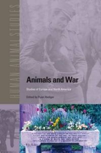 Cover image for Animals and War: Studies of Europe and North America