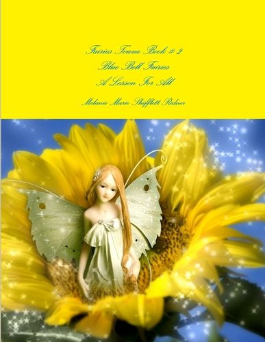 Cover image for Fairies Towne Book # 2 Blue Bell Fairies A Lesson For All