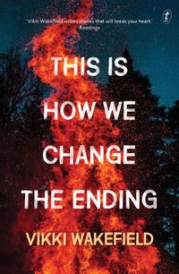 Cover image for This Is How We Change The Ending