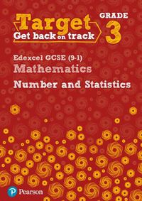 Cover image for Target Grade 3 Edexcel GCSE (9-1) Mathematics Number and Statistics Workbook