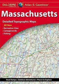 Cover image for Delorme Atlas & Gazetteer: Massachusetts