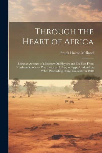 Cover image for Through the Heart of Africa