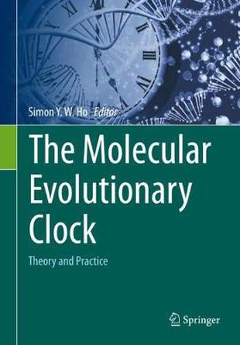 Cover image for The Molecular Evolutionary Clock: Theory and Practice