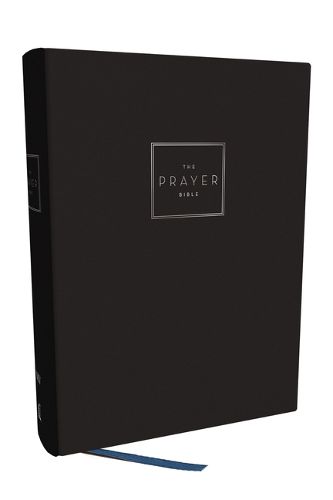 Cover image for The Prayer Bible: Pray God's Word Cover to Cover (NIV, Hardcover, Red Letter, Comfort Print)