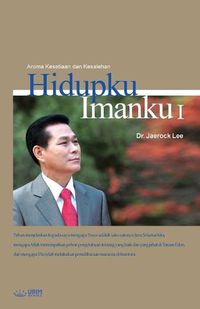 Cover image for Hidupku Imanku I: My Life, My Faith I (Indonesian Edition)