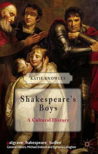Cover image for Shakespeare's Boys: A Cultural History
