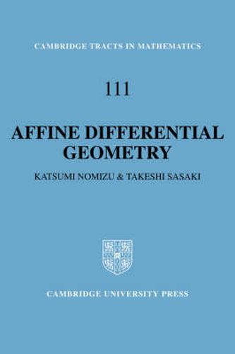 Cover image for Affine Differential Geometry: Geometry of Affine Immersions