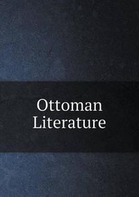 Cover image for Ottoman Literature