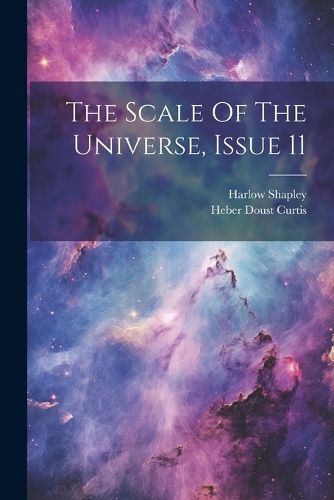 Cover image for The Scale Of The Universe, Issue 11