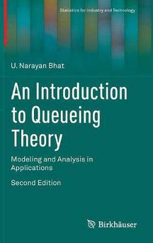 Cover image for An Introduction to Queueing Theory: Modeling and Analysis in Applications