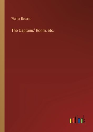 The Captains' Room, etc.