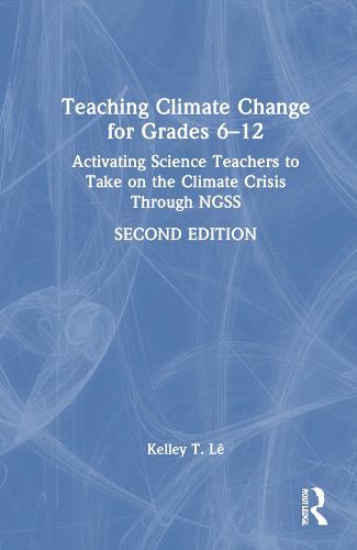 Cover image for Teaching Climate Change for Grades 6-12