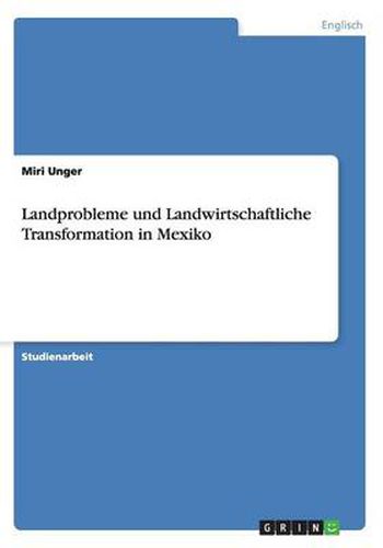 Cover image for Landprobleme und Landwirtschaftliche Transformation in Mexiko