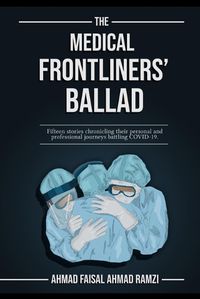 Cover image for The Medical Frontliners' Ballad