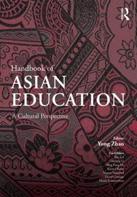 Cover image for Handbook of Asian Education: A Cultural Perspective