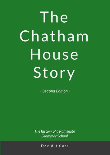 Cover image for The Chatham House Story - Second Edition