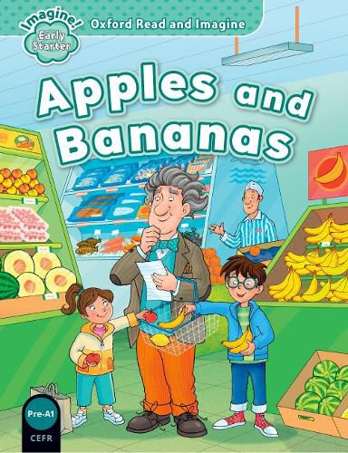 Cover image for Oxford Read and Imagine: Early Starter: Apples and Bananas
