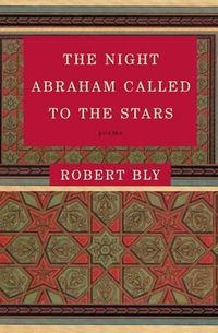 Cover image for The Night Abraham Called to the Stars: Poems
