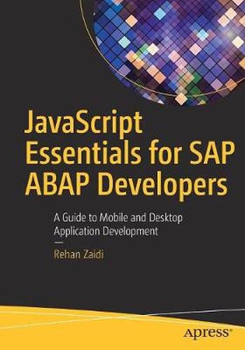 Cover image for JavaScript Essentials for SAP ABAP Developers: A Guide to Mobile and Desktop Application Development