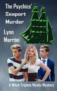 Cover image for The Psychics' Seaport Murder: A Witch Triplets Mystic Mystery