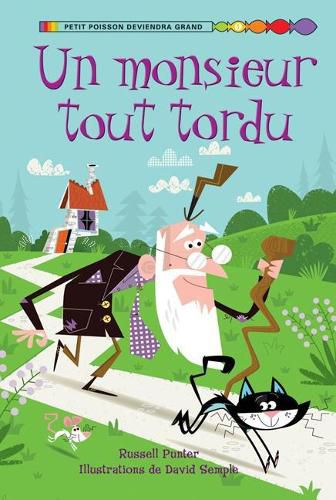 Cover image for Un Monsieur Tout Tordu