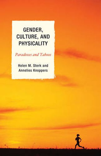 Cover image for Gender, Culture, and Physicality: Paradoxes and Taboos