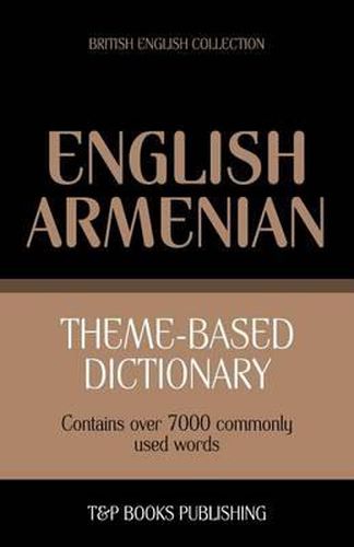 Theme-based dictionary British English-Armenian - 7000 words