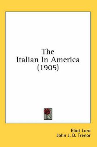 Cover image for The Italian in America (1905)