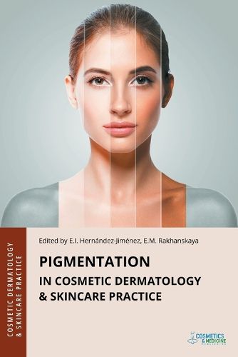 Cover image for Pigmentation in Cosmetic Dermatology & Skincare Practice
