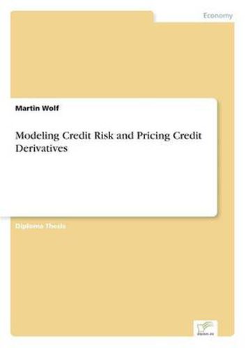 Cover image for Modeling Credit Risk and Pricing Credit Derivatives