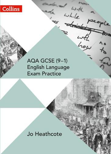 Cover image for AQA GCSE (9-1) English Language Exam Practice: Student Book