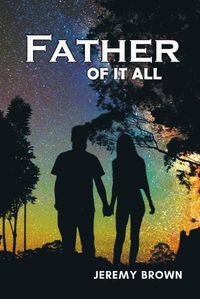 Cover image for Father Of It All