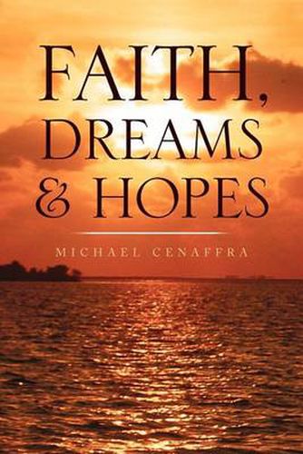 Cover image for Faith, Dreams & Hopes