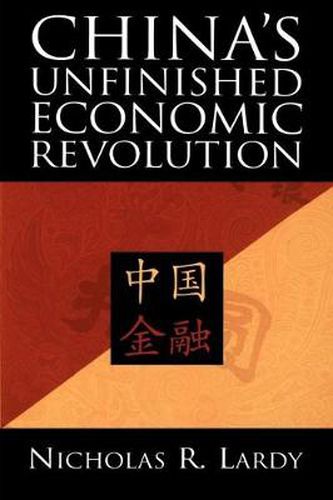 Cover image for China (TM)s Unfinished Economic Revolution