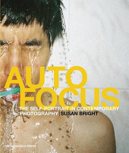 Cover image for Auto Focus: The Self-Portrait in Contemporary Photography