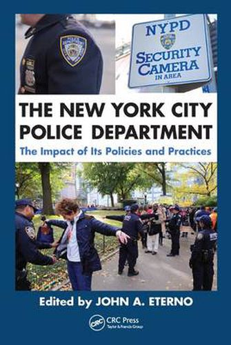 Cover image for The New York City Police Department: The Impact of Its Policies and Practices